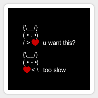 bunny u want this? too slow ASCII Text Art Magnet